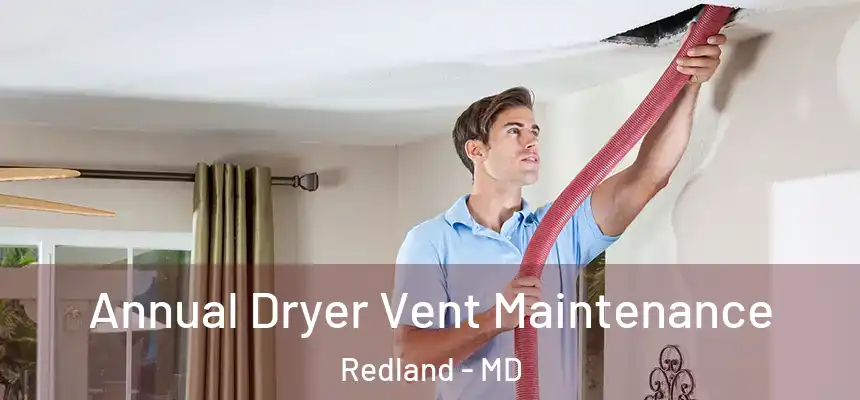  Annual Dryer Vent Maintenance Redland - MD
