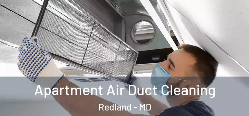  Apartment Air Duct Cleaning Redland - MD