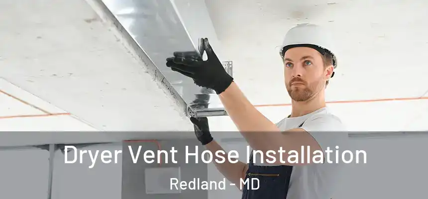  Dryer Vent Hose Installation Redland - MD