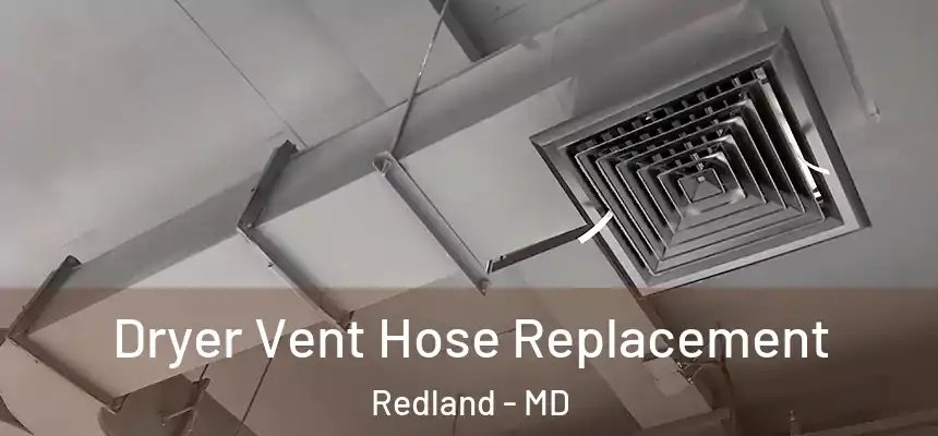  Dryer Vent Hose Replacement Redland - MD