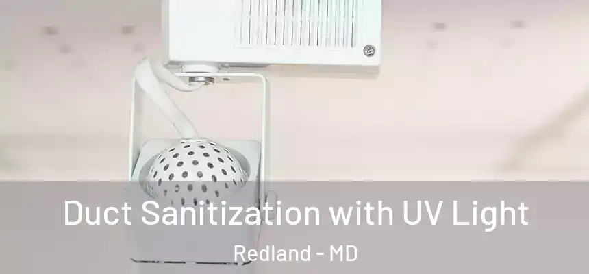  Duct Sanitization with UV Light Redland - MD