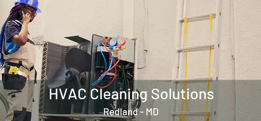  HVAC Cleaning Solutions Redland - MD