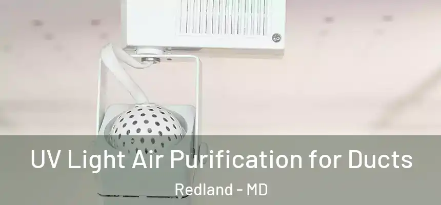  UV Light Air Purification for Ducts Redland - MD